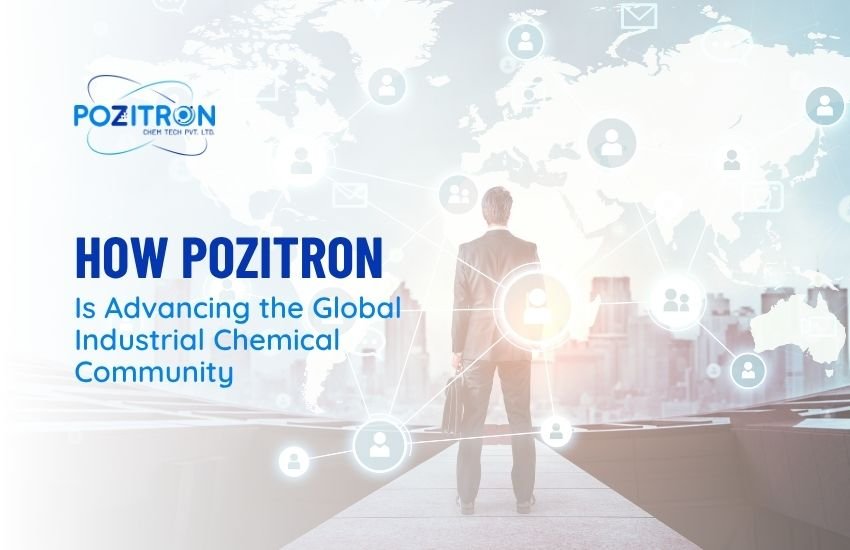 How Pozitron Is Advancing The Global Industrial Chemical Community